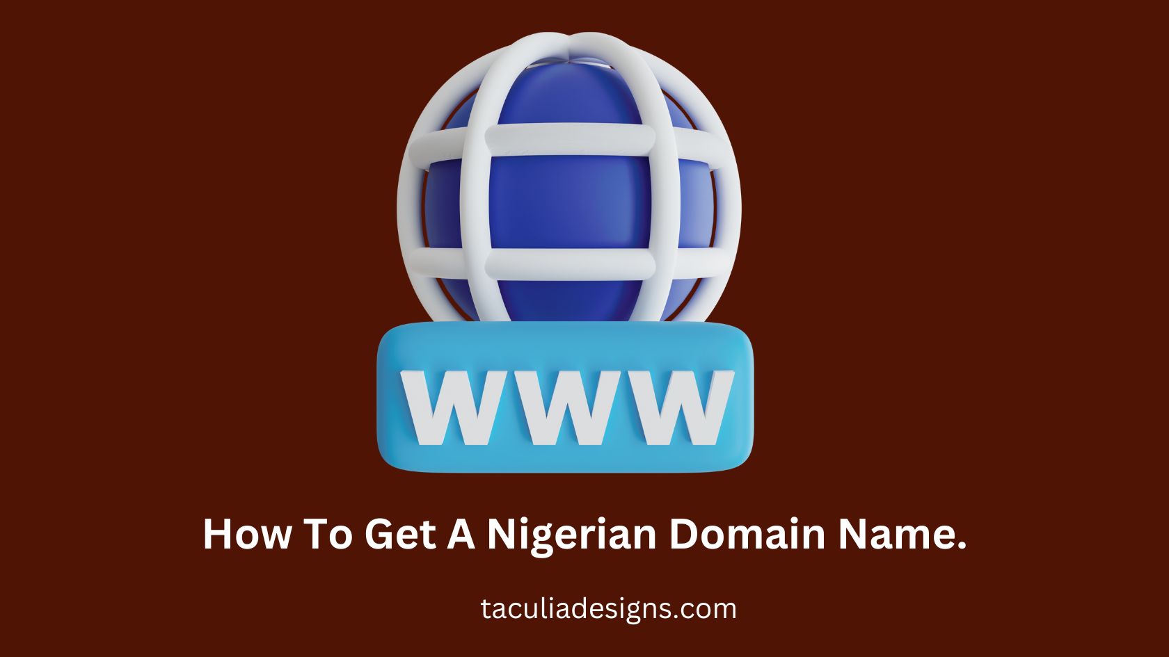 How To Get A Nigerian Domain Name.