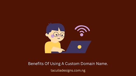 benefits of using a custom domain
