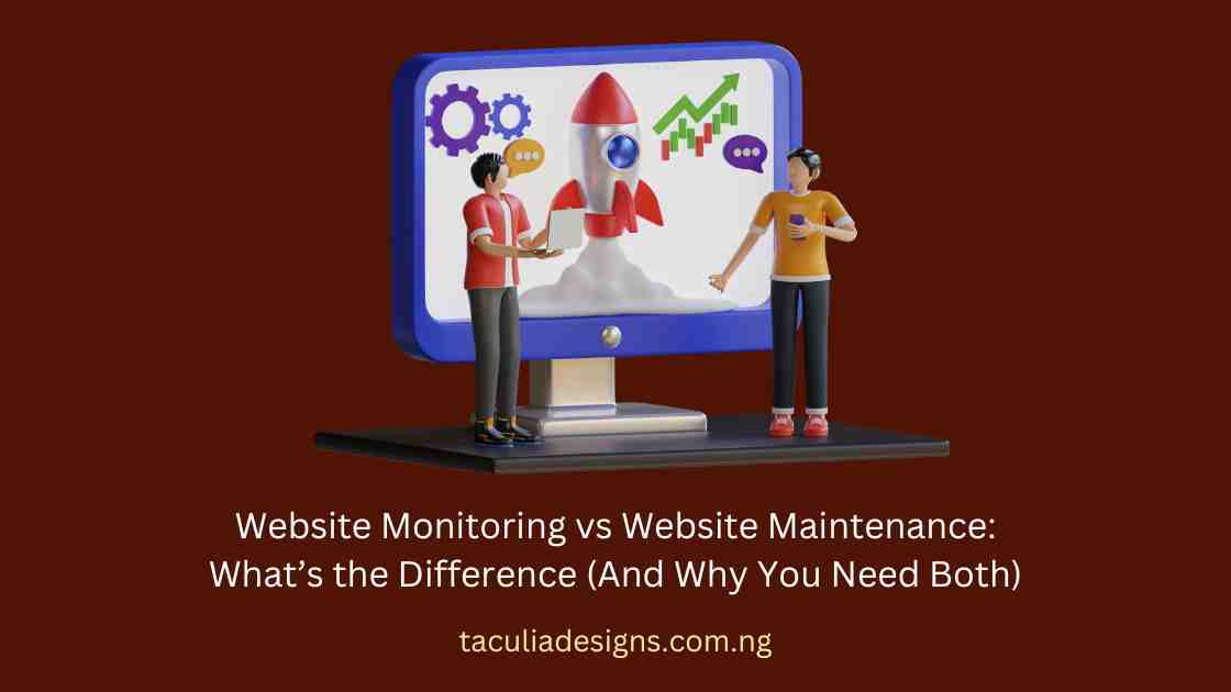 Website Monitoring vs Website Maintenance: What’s the Difference (And Why You Need Both)